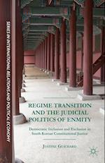 Regime Transition and the Judicial Politics of Enmity