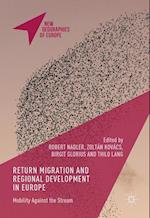 Return Migration and Regional Development in Europe