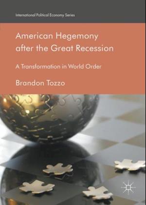 American Hegemony after the Great Recession