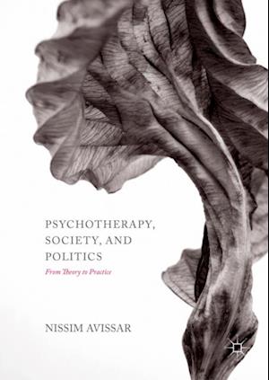 Psychotherapy, Society, and Politics