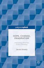 Hope, Change, Pragmatism