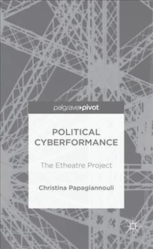 Political Cyberformance