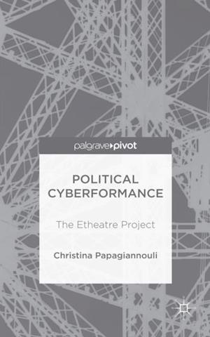 Political Cyberformance