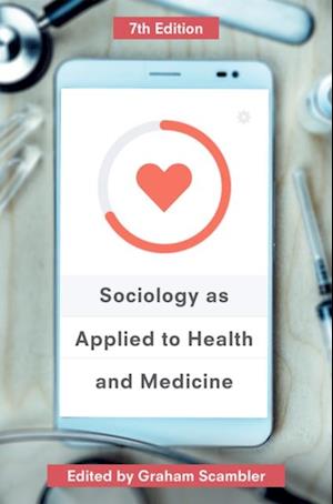 Sociology as Applied to Health and Medicine