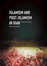 Islamism and Post-Islamism in Iran