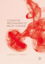 Cognitive Mechanisms of Belief Change