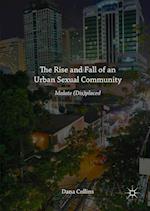 The Rise and Fall of an Urban Sexual Community