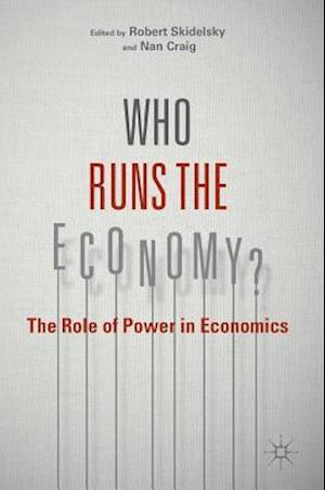 Who Runs the Economy?