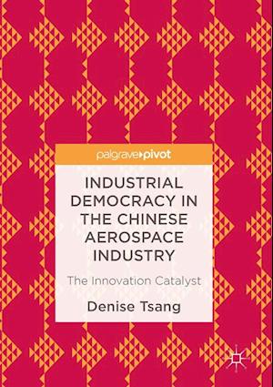 Industrial Democracy in the Chinese Aerospace Industry