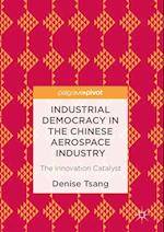 Industrial Democracy in the Chinese Aerospace Industry