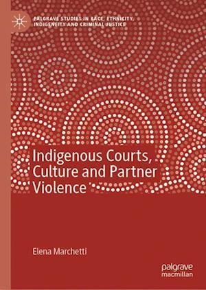 Indigenous Courts, Culture and Partner Violence