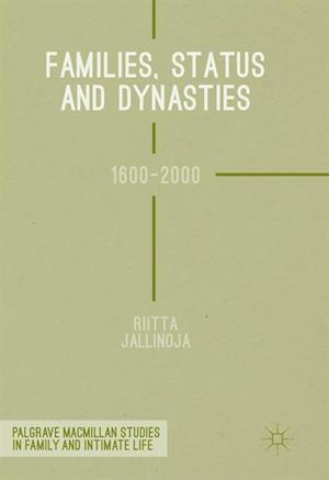 Families, Status and Dynasties