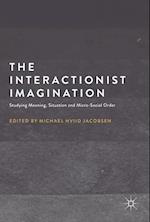 The Interactionist Imagination
