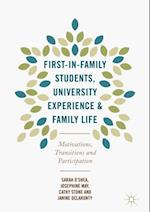 First-in-Family Students, University Experience and Family Life