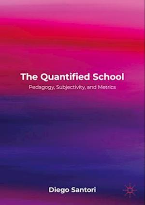 The Quantified School