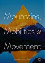 Mountains, Mobilities and Movement