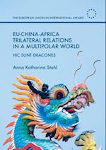 EU-China-Africa Trilateral Relations in a Multipolar World