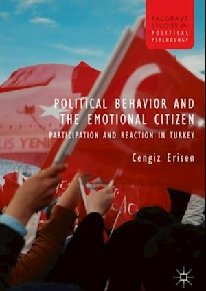 Political Behavior and the Emotional Citizen