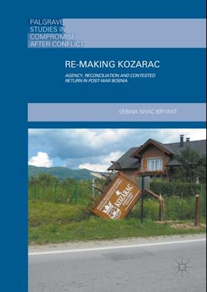 Re-Making Kozarac