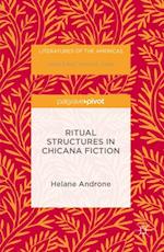 Ritual Structures in Chicana Fiction