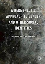 Hermeneutic Approach to Gender and Other Social Identities