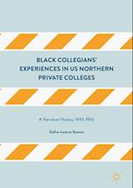 Black Collegians' Experiences in US Northern Private Colleges