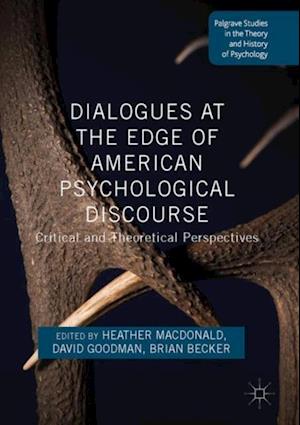 Dialogues at the Edge of American Psychological Discourse