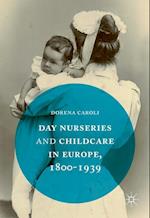 Day Nurseries & Childcare in Europe, 1800–1939