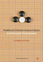 Traditional Chinese Leisure Culture and Economic Development