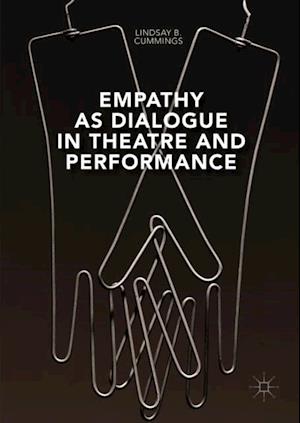 Empathy as Dialogue in Theatre and Performance