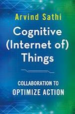 Cognitive (Internet Of) Things