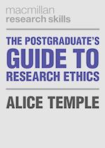 The Postgraduate's Guide to Research Ethics