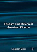 Fascism and Millennial American Cinema