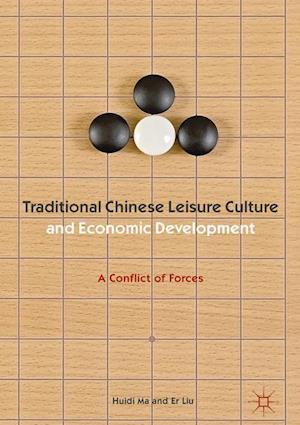 Traditional Chinese Leisure Culture and Economic Development