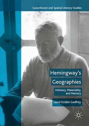 Hemingway’s Geographies