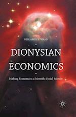 Dionysian Economics