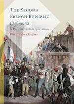 The Second French Republic 1848-1852