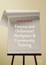 Famous and (Infamous) Workplace and Community Training