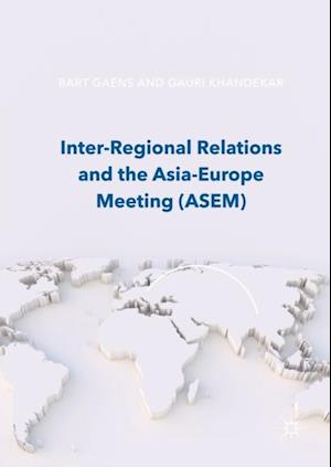 Inter-Regional Relations and the Asia-Europe Meeting (ASEM)