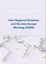 Inter-Regional Relations and the Asia-Europe Meeting (ASEM)