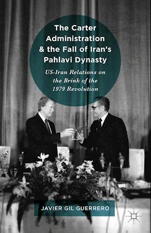 The Carter Administration and the Fall of Iran’s Pahlavi Dynasty