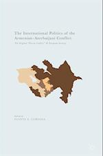 International Politics of the Armenian-Azerbaijani Conflict