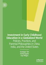 Investment in Early Childhood Education in a Globalized World