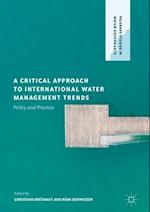 Critical Approach to International Water Management Trends