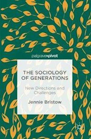 The Sociology of Generations