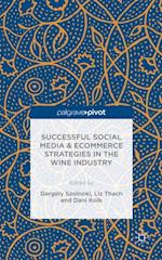 Successful Social Media and Ecommerce Strategies in the Wine Industry