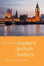 Mastering Modern British History