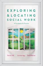 Exploring and Locating Social Work