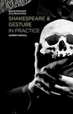 Shakespeare and Gesture in Practice