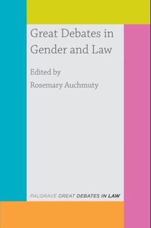 Great Debates in Gender and Law